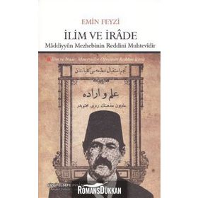 İLİM VE İRADE (MADDECILERE RED) - EMIN FEYZI