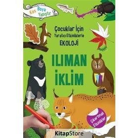 Ilıman İklim - Çocuklar için Yaratıcı Etkinliklerle Ekoloji - Yoo Gye Soon