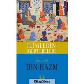 İlimlerin Mertebeleri - İbn Hazm