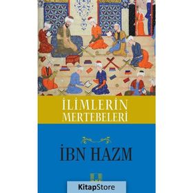 İlimlerin Mertebeleri - İbn Hazm