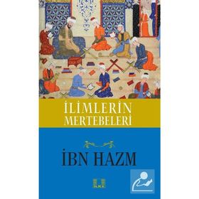 İlimlerin Mertebeleri - İbn Hazm