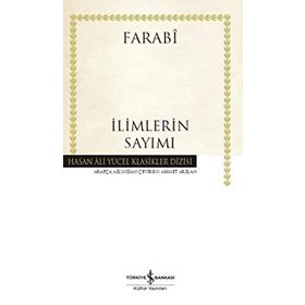İLİMLERİN SAYIMI İHSÂU'L - ULÛM - FÂRÂBÎ