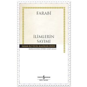 İLİMLERİN SAYIMI İHSÂU'L - ULÛM - FÂRÂBÎ