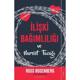 İlişki Bağımlılığı ve Narsist Tuzağı - Sola Unitas
