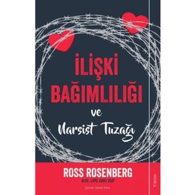 İlişki Bağımlılığı ve Narsist Tuzağı - Sola Unitas