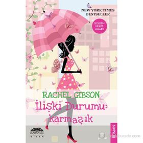 İLİŞKİ DURUMU: KARMAŞIK - RACHEL GIBSON