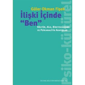 İlişki İçinde "Ben" - Güler Okman Fişek