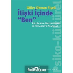 İlişki İçinde "Ben" - Güler Okman Fişek