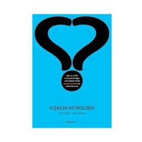 İLIŞKILER ASTROLOJISI - ÖNER DÖŞER;BARIŞ ÖZKIRIŞ