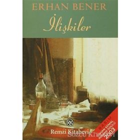 İLİŞKİLER - ERHAN BENER
