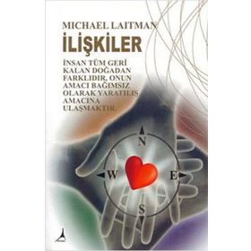 İLIŞKILER - MICHAEL LAITMAN