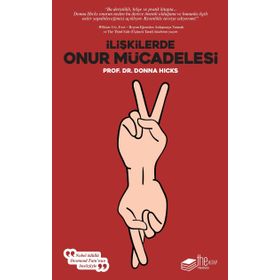 İlişkilerde Onur Mücadelesi - Donna Hicks