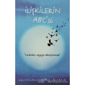 İLIŞKILERIN ABC'SI - KRISHNANANDA