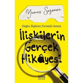 İlişkilerin Gerçek Hikayesi - Yunus Sezener