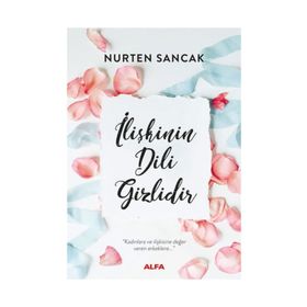 İlişkinin Dili Gizlidir - Nurten Sancak