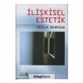 İLIŞKISEL ESTETIK - GENEL
