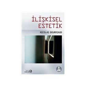 İLIŞKISEL ESTETIK - GENEL