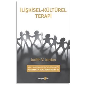 İlişkisel Kültürel Terapi - Judith V. Jordan