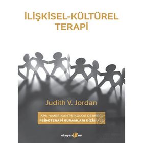 İlişkisel Kültürel Terapi - Judith V. Jordan