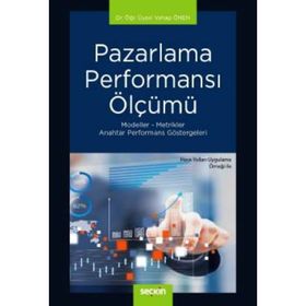 İlişkisel Pazarlamanın İşletme Performansı Üzerine Etkileri - Kolektif