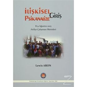 İlişkisel Psikanalize Giriş - Lewis Aron