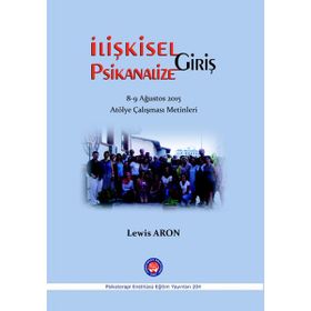 İlişkisel Psikanalize Giriş - Lewis Aron