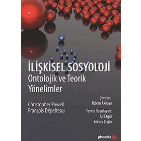 İlişkisel Sosyoloji - François Dépelteau Christopher Powell François Dépelteau