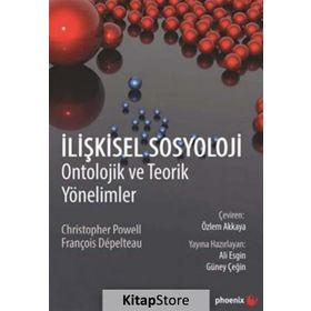 İlişkisel Sosyoloji - François Dépelteau Christopher Powell François Dépelteau