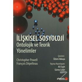 İlişkisel Sosyoloji - François Dépelteau Christopher Powell François Dépelteau