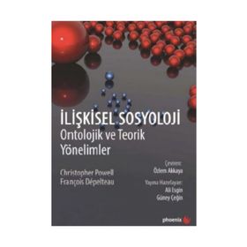 İlişkisel Sosyoloji - François Dépelteau Christopher Powell François Dépelteau
