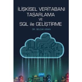 İlişkisel Veritabanı Tasarlama ve SQL ile Geliştirme Nobel Yayınevi