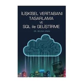 İlişkisel Veritabanı Tasarlama ve SQL ile Geliştirme Nobel Yayınevi