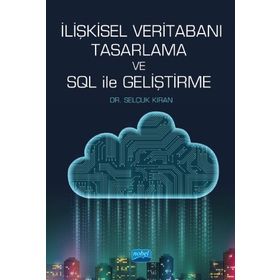 İlişkisel Veritabanı Tasarlama ve SQL ile Geliştirme Nobel Yayınevi