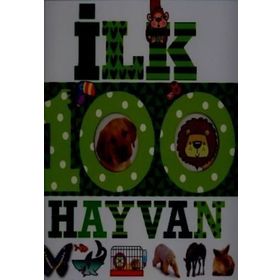 İlk 100 Dizisi Hayvan Büyük Kapak - kollektif