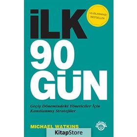 İlk 90 Gün - Michael Watkins