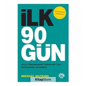 İlk 90 Gün - Michael Watkins