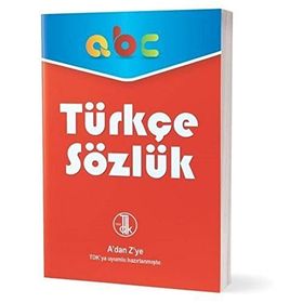 İlk Adım Yayınevi Türkçe Sözlük-A'dan Z'ye TDK Uyumlu