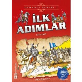 İlk Adımlar-Osmanlı Tarihi 1 - Metin Özdamarlar