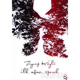 İLK AĞACI ÖPEREK - ZEYNEP KÖYLÜ