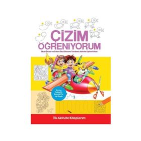 İlk Aktivite Kitaplarım - Çizim Öğreniyorum - Kolektif