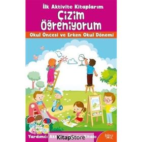 İlk Aktivite Kitaplarım - Çizim Öğreniyorum - Kolektif