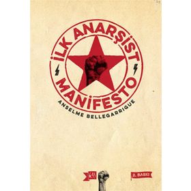 İlk Anarşist Manifesto - anselme bellegarrigue