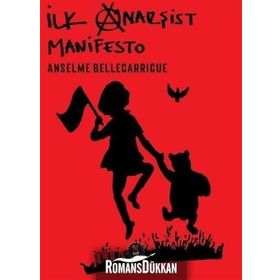 İlk Anarşist Manifesto - anselme bellegarrigue