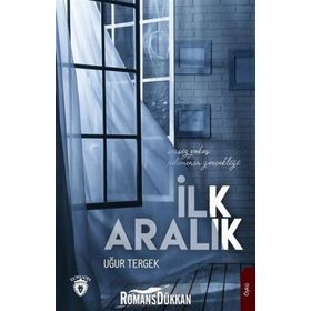 İlk Aralık - Uğur Tergek