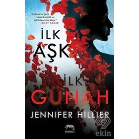 İlk Aşk İlk Günah - Jennifer Hillier