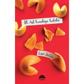 İlk Aşk Kurabiye Kulübü - Lori Wilde - Martı Yayınları