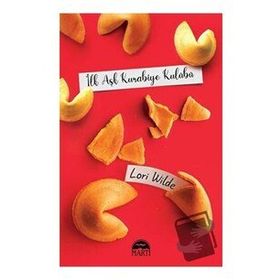 İlk Aşk Kurabiye Kulübü - Lori Wilde - Martı Yayınları