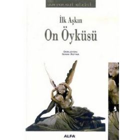 İLK AŞKIN ON ÖYKÜSÜ - İSHAK REYNA