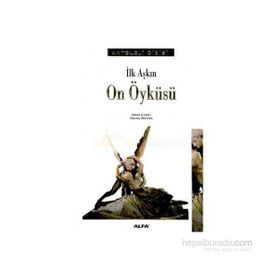 İLK AŞKIN ON ÖYKÜSÜ - İSHAK REYNA