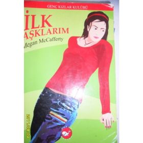 İlk Aşklarım - Megan Mccafferty